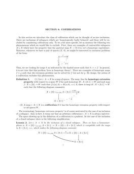 COFIBRATIONS in This Section We Introduce the Class of Cofibration