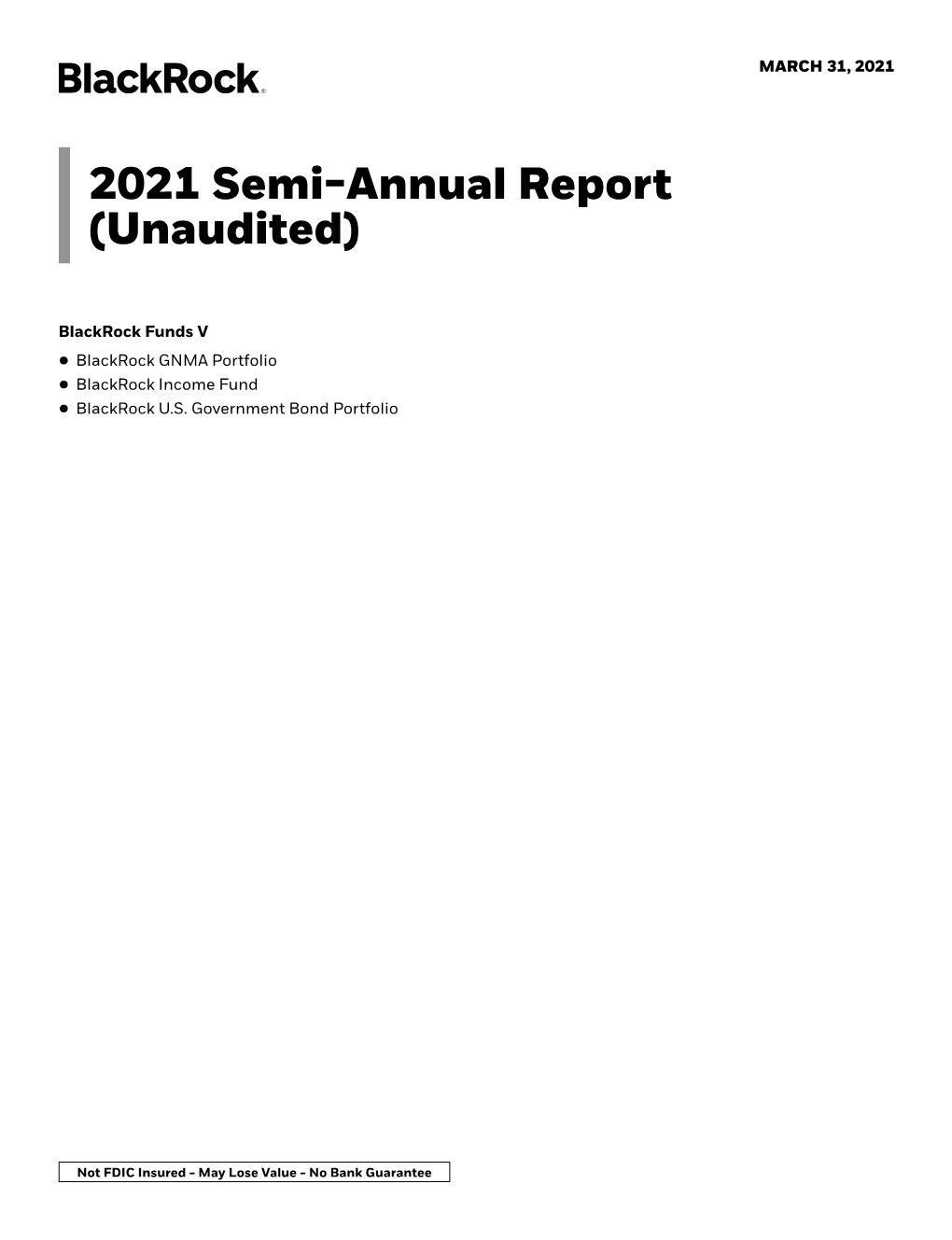 2021 Semi-Annual Report (Unaudited)