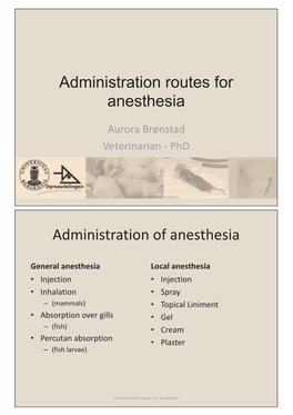 Administration Routes for Anesthesia Administration of Anesthesia
