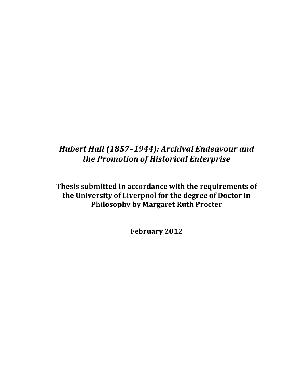 Hubert Hall (1857–1944): Archival Endeavour and the Promotion of Historical Enterprise