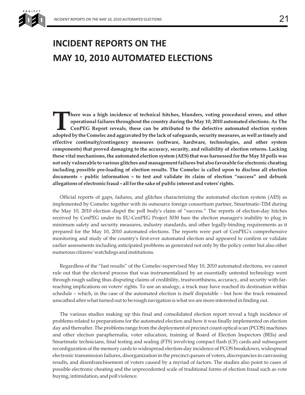 Incident Reports on the May 10, 2010 Automated Elections 21