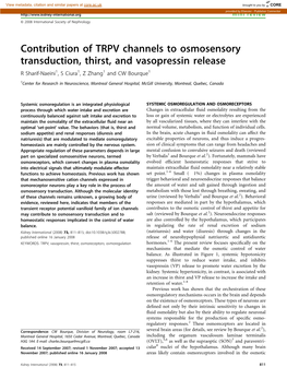 Contribution of TRPV Channels to Osmosensory Transduction, Thirst, and Vasopressin Release R Sharif-Naeini1, S Ciura1, Z Zhang1 and CW Bourque1