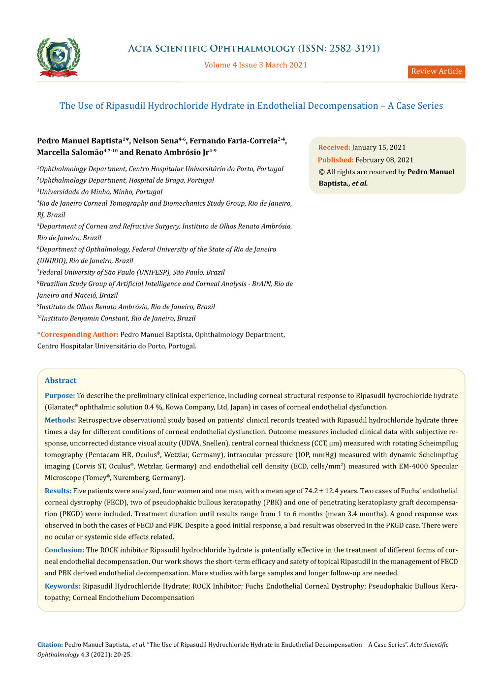 The Use of Ripasudil Hydrochloride Hydrate in Endothelial Decompensation – a Case Series