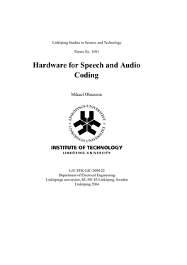 Hardware for Speech and Audio Coding
