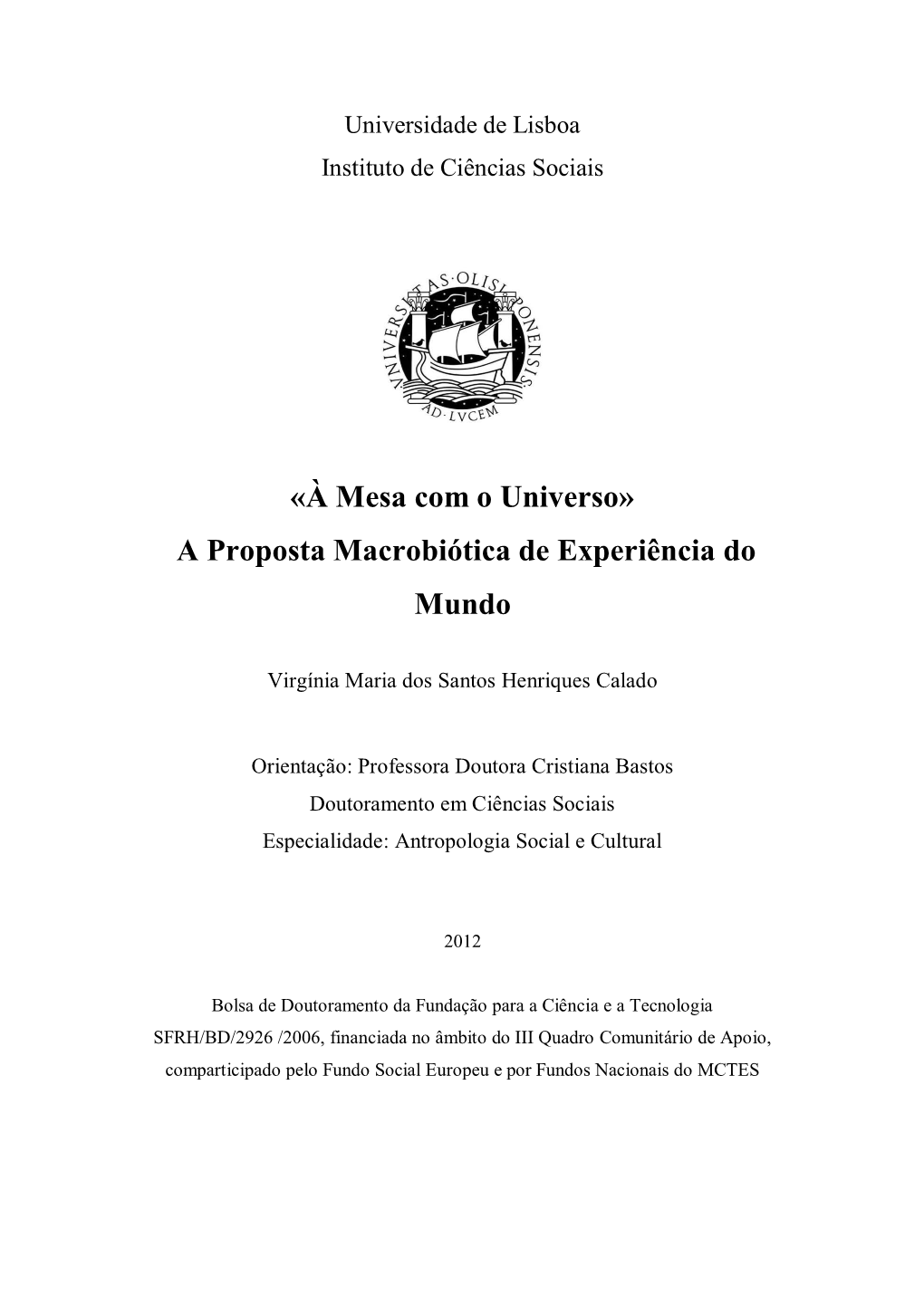 A Proposta Macrobiótica De Experiência Do Mundo