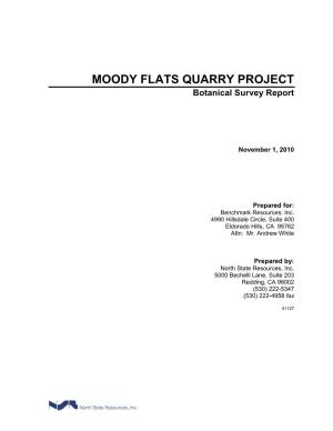 MOODY FLATS QUARRY PROJECT Botanical Survey Report