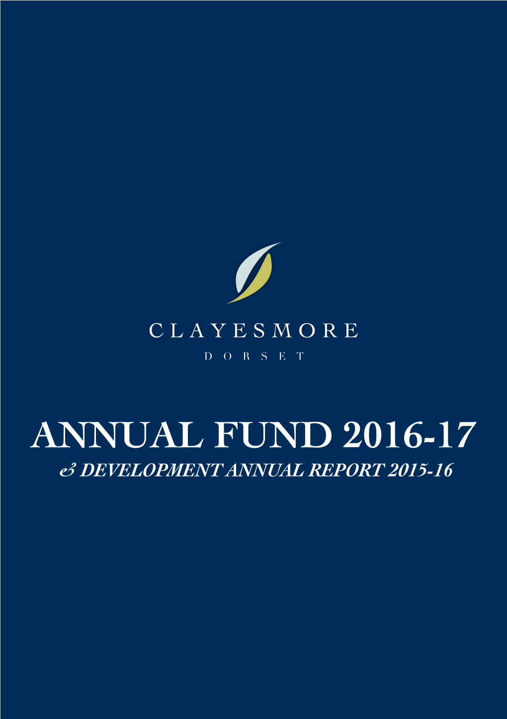 Annual Fund 2016-17 & Development Annual Report 2015-16
