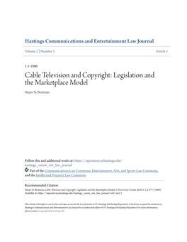 Cable Television and Copyright: Legislation and the Marketplace Model Stuart N