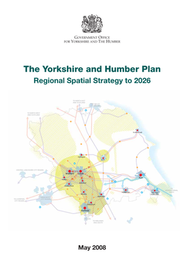 PS005 the Yorkshire and Humber Plan Regional Spatial Strategy to 2026 22 February 2013