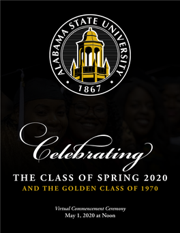 THE CLASS of SPRING 2020 Andcelebrating the GOLDEN CLASS of 1970