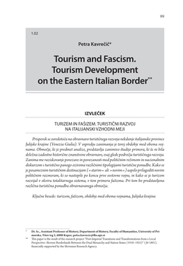 Tourism and Fascism. Tourism Development on the Eastern Italian Border 99