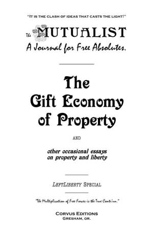 The Mutualist the Gift Economy of Property