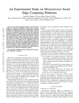 An Experimental Study on Microservices Based Edge Computing Platforms Qian Qu, Ronghua Xu, Seyed Yahya Nikouei, Yu Chen Dept