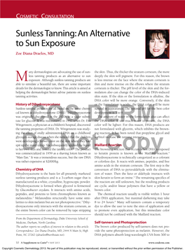 Sunless Tanning: an Alternative to Sun Exposure Zoe Diana Draelos, MD