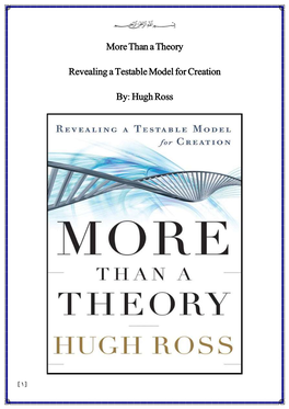 More Than a Theory Revealing a Testable Model for Creation By: Hugh Ross