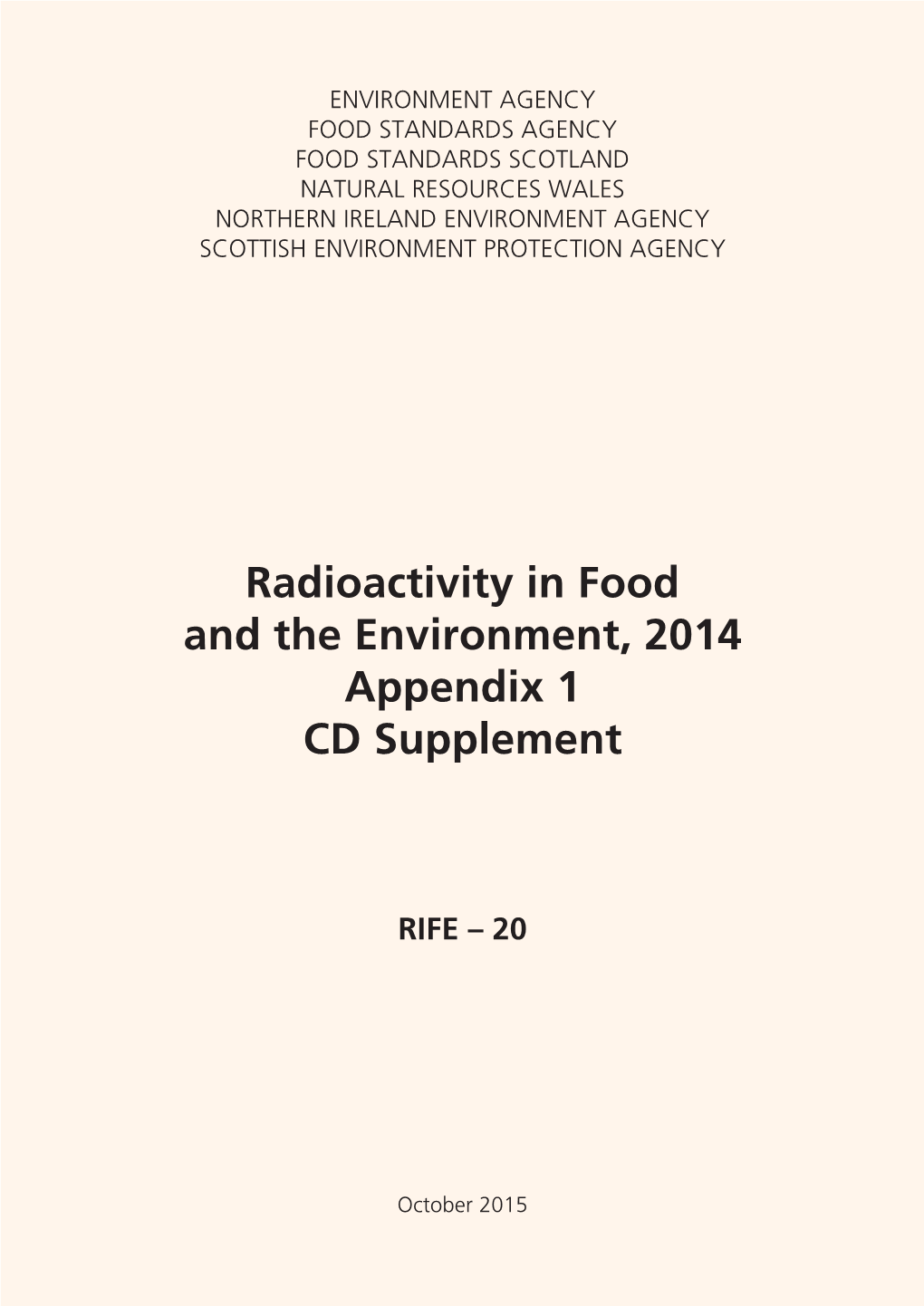 Radioactivity in Food and the Environment, 2014 Appendix 1 CD Supplement