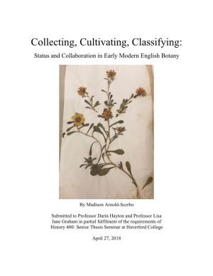 Collecting, Cultivating, Classifying: Status and Collaboration in Early Modern English Botany
