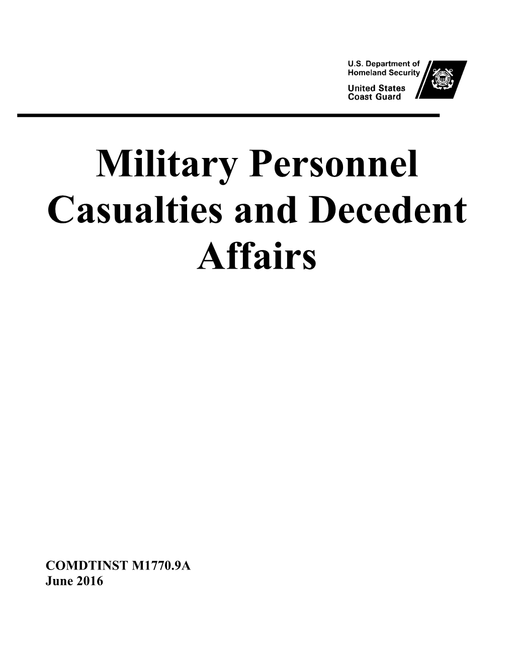 Military Personnel Casualties and Decedent Affairs