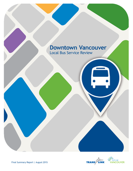 Downtown Local Bus Service Review Final Summary Report