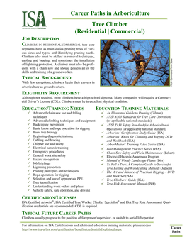 Career Paths in Arboriculture Tree Climber (Residential | Commercial) Tree Care