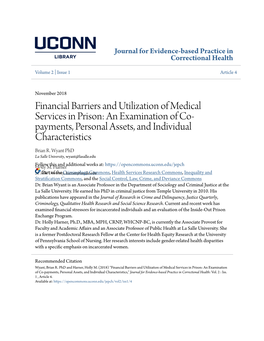 Financial Barriers and Utilization of Medical Services in Prison: an Examination of Co- Payments, Personal Assets, and Individual Characteristics Brian R