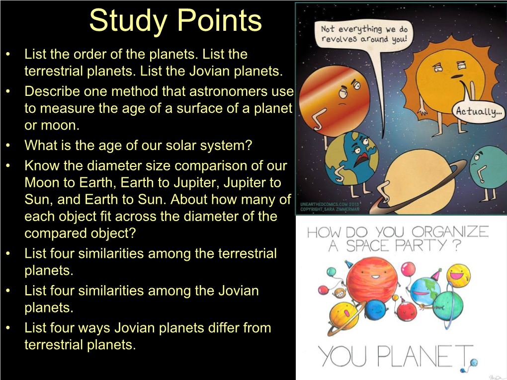 Study Points • List the Order of the Planets