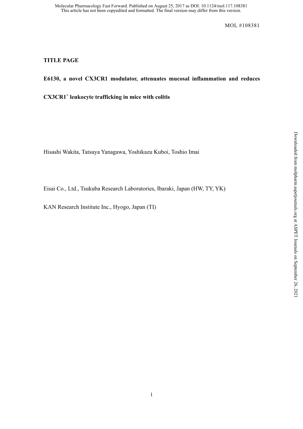 TITLE PAGE E6130, a Novel CX3CR1 Modulator, Attenuates Mucosal Inflammation and Reduces CX3CR1+ Leukocyte Trafficking in Mice Wi