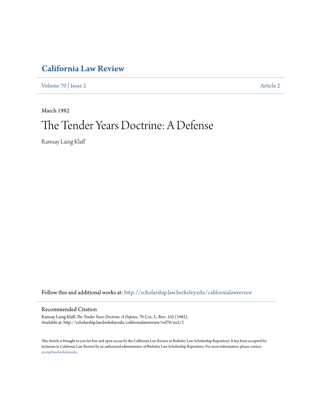 The Tender Years Doctrine: a Defense, 70 Cal