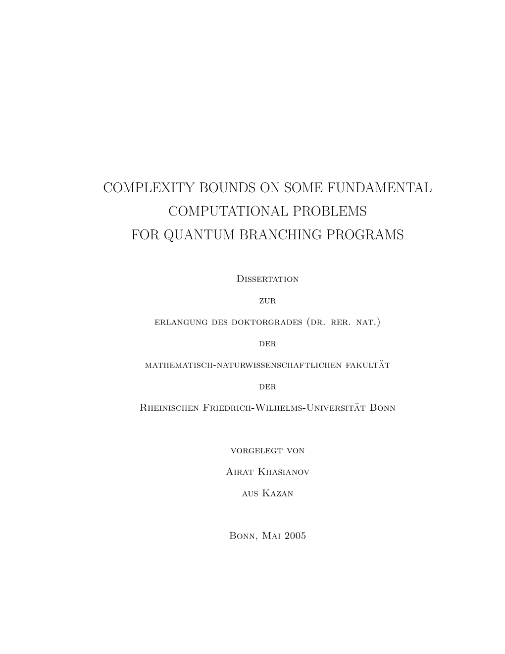 Complexity Bounds on Some Fundamental Computational Problems for Quantum Branching Programs