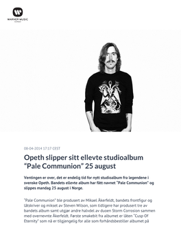 Opeth Slipper Sitt Ellevte Studioalbum “Pale Communion” 25 August