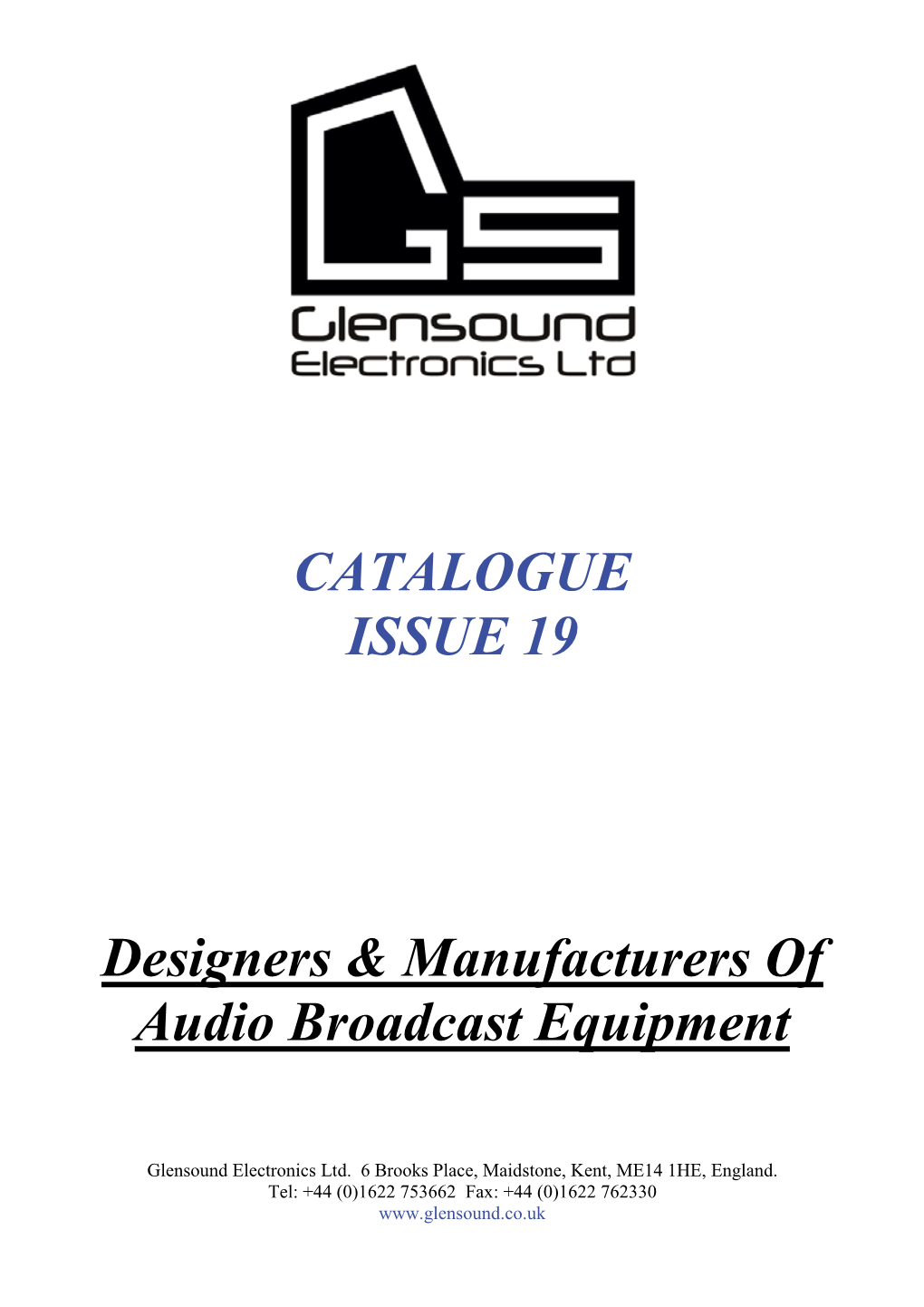 CATALOGUE ISSUE 19 Designers & Manufacturers of Audio Broadcast