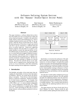 Software Defining System Devices with the 'Banana' Double-Split