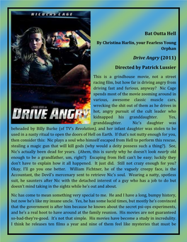 Drive Angry (2011) Directed by Patrick Lussier