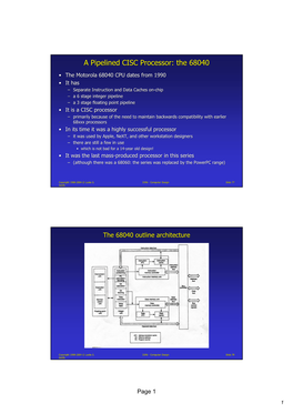 A Pipelined CISC Processor: the 68040