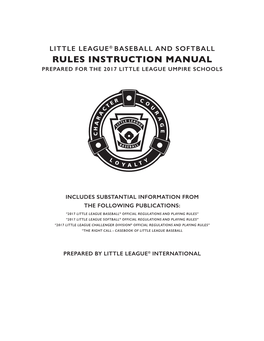 2017 Little League Baseball and Softball Rules Instruction Manual