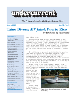 Taino Divers; MV Juliet; Puerto Rico + [Other Articles] Undercurrent, March