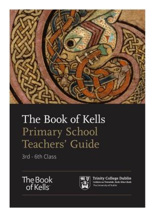 The Book of Kells Primary School Teachers' Guide