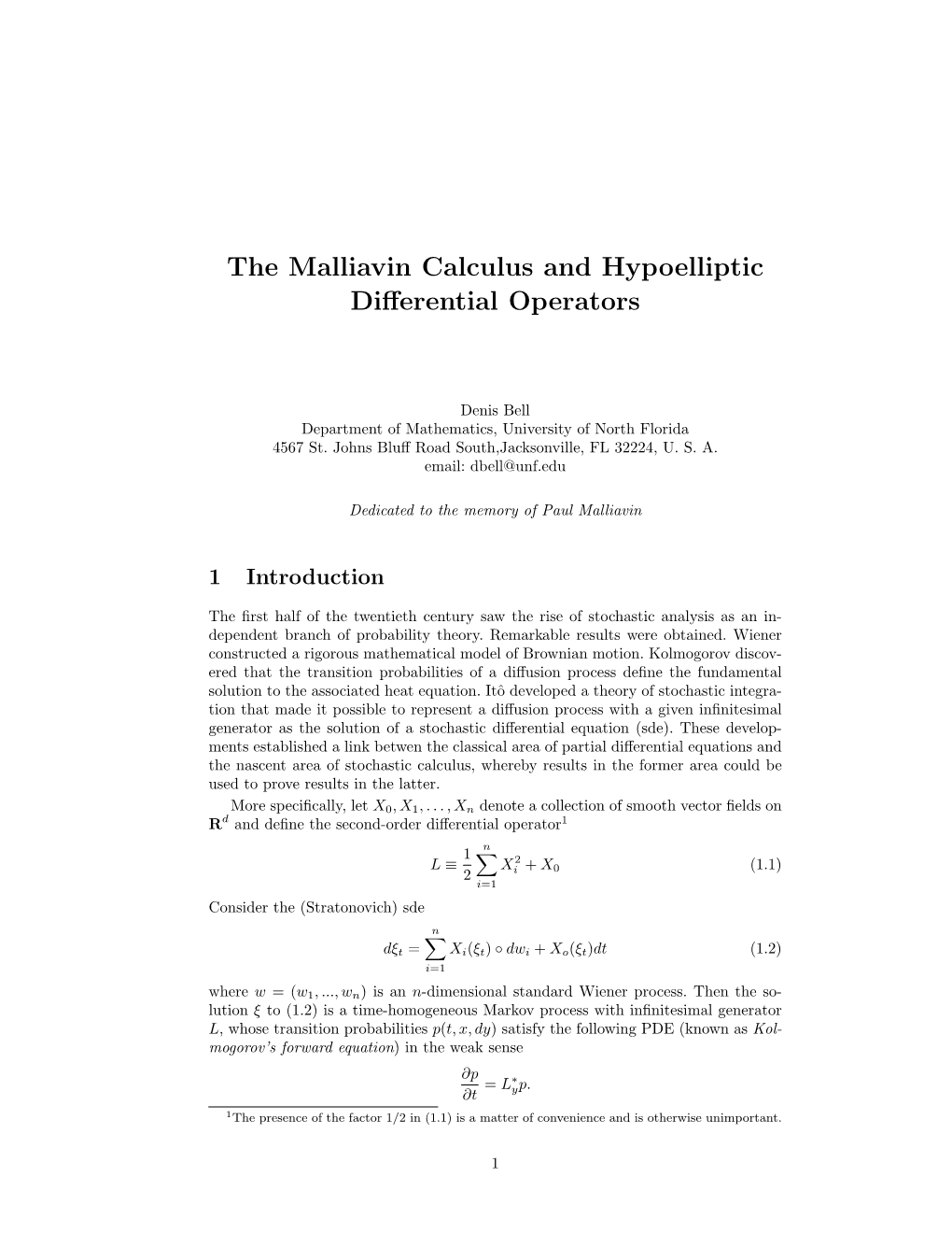 The Malliavin Calculus and Hypoelliptic Differential Operators