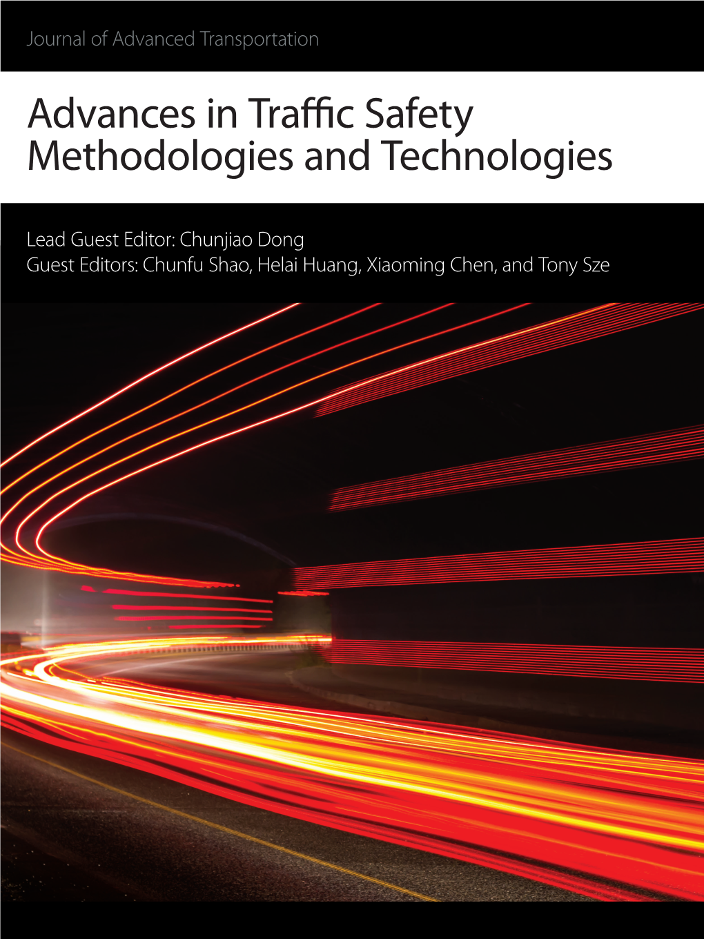 Advances in Traffic Safety Methodologies and Technologies