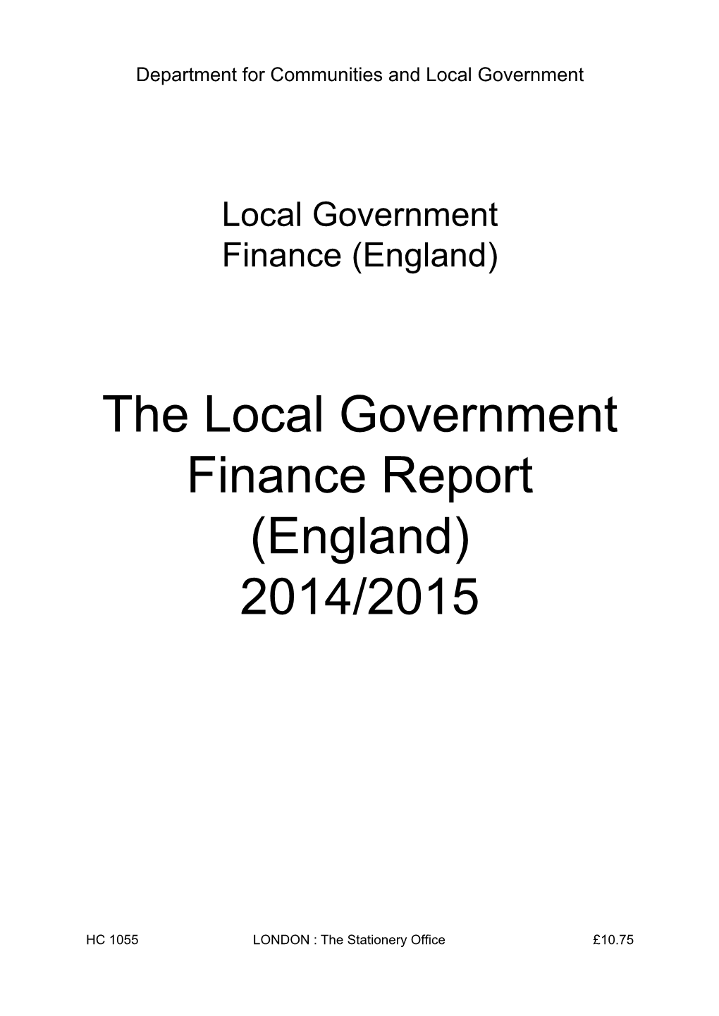 The Local Government Finance Report (England) 2014/2015