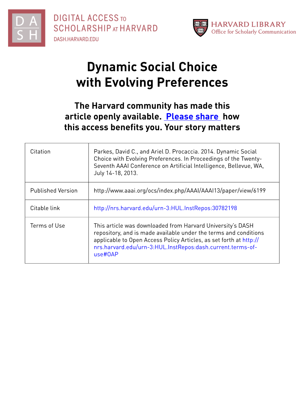 Dynamic Social Choice with Evolving Preferences