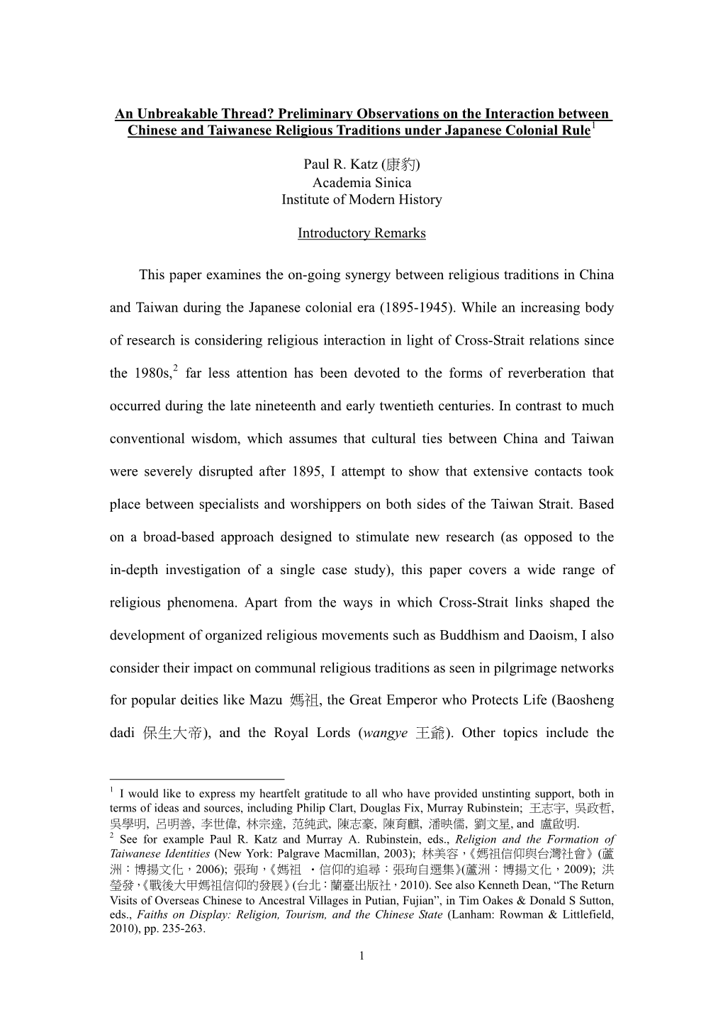 An Unbreakable Thread? Preliminary Observations on the Interaction Between Chinese and Taiwanese Religious Traditions Under Japanese Colonial Rule1