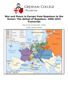 War and Peace in Europe from Napoleon to the Kaiser: the Defeat of Napoleon, 1806-1815 Transcript