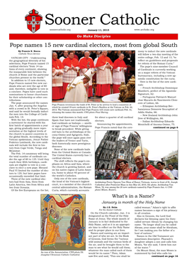 Sooner Catholic Soonercatholic.Org January 11, 2015 Go Make Disciples Pope Names 15 New Cardinal Electors, Most from Global South by Francis X