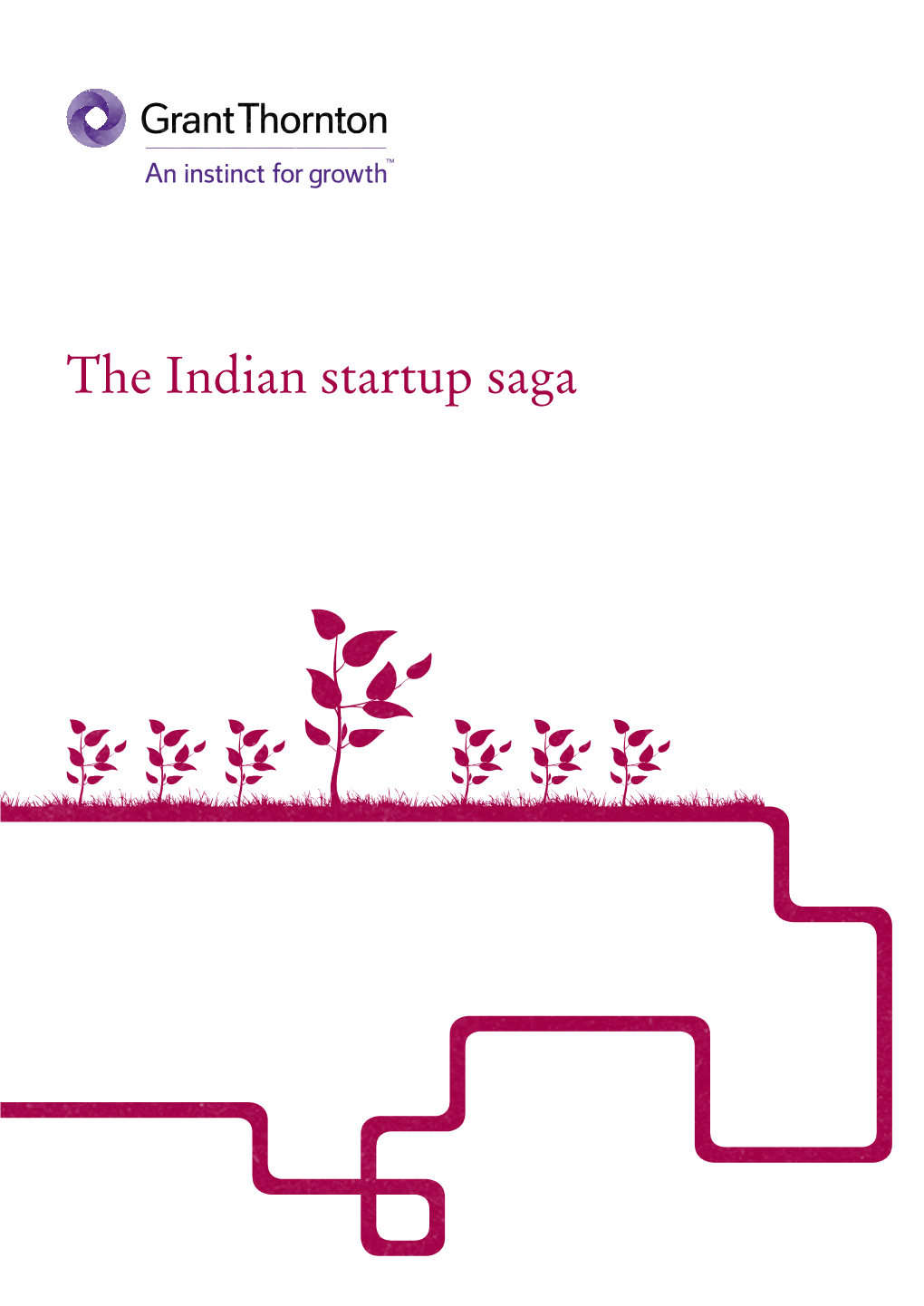 The Indian Startup Saga Foreword