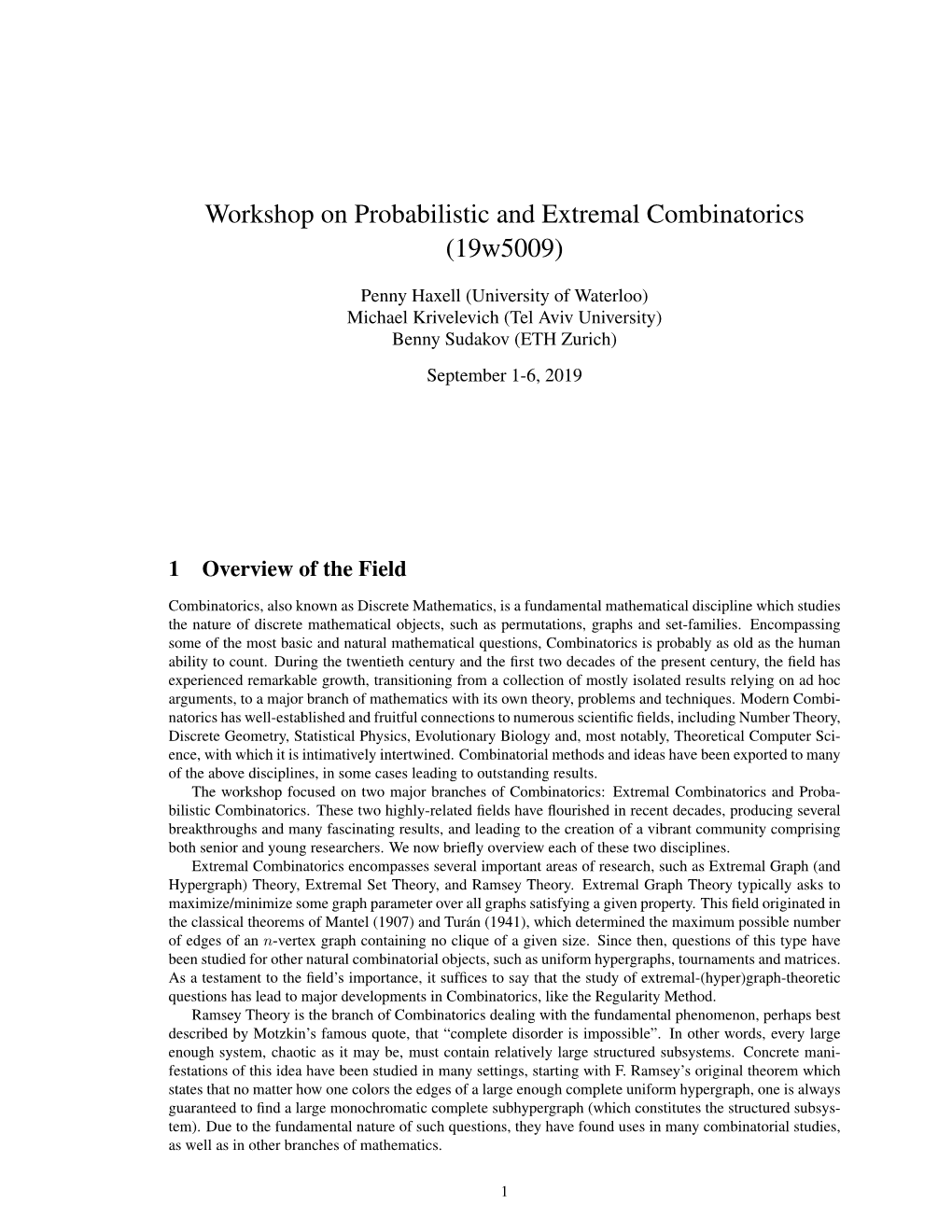 Workshop on Probabilistic and Extremal Combinatorics (19W5009)