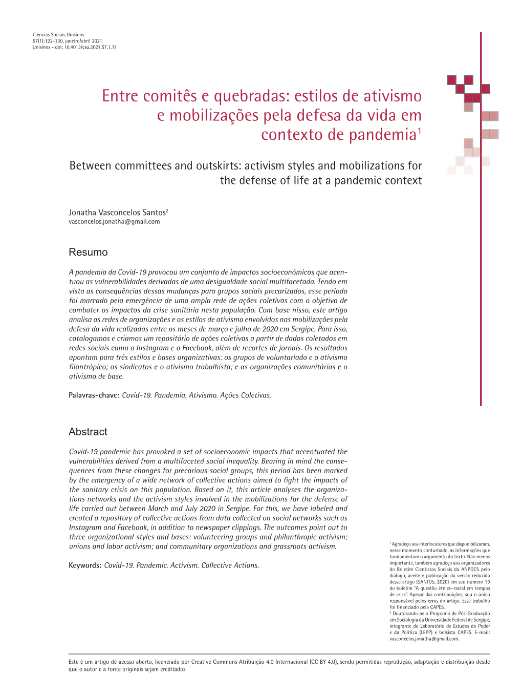 Entre Comitês E Quebradas: Estilos De Ativismo E Mobilizações Pela Defesa Da Vida Em Contexto De Pandemia1