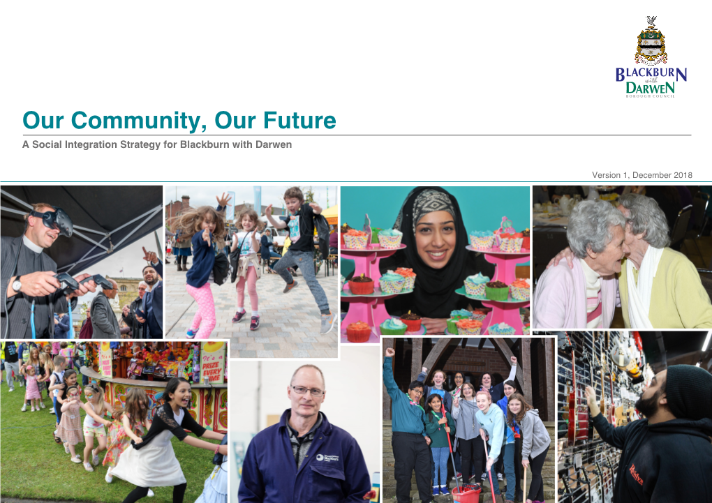 Our Community, Our Future a Social Integration Strategy for Blackburn with Darwen