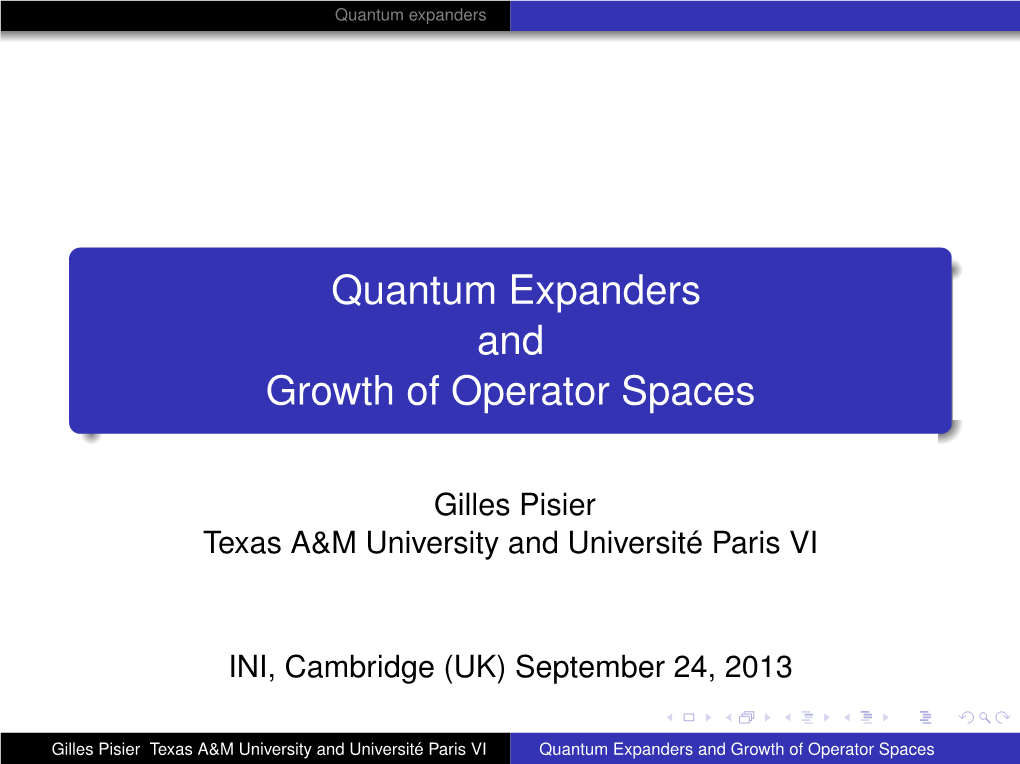 Quantum Expanders and Growth of Operator Spaces