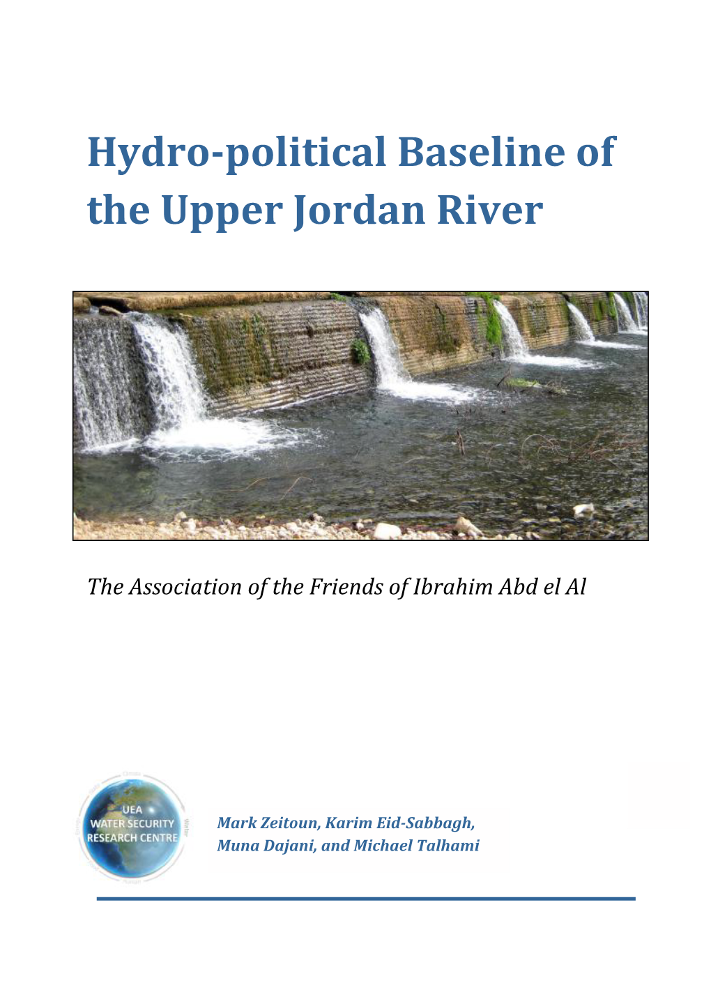 The Hydropolitical Baseline of the Upper Jordan River • Executive Summary